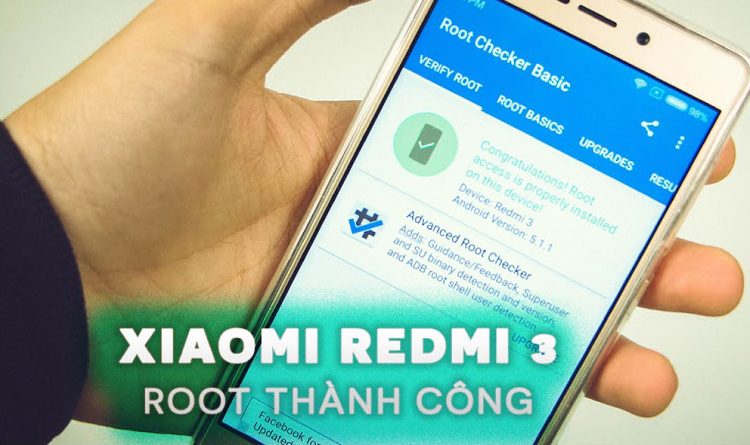 Hướng Dẫn Cách Root Xiaomi Redmi Note 3