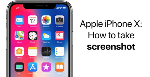 Hướng dẫn cách chụp ảnh màn hình trên iPhone X