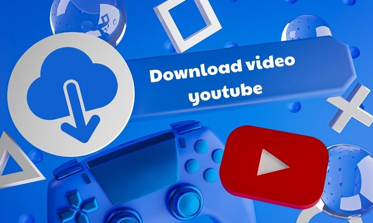 Hướng dẫn 7 cách download video YouTube miễn phí dễ dàng