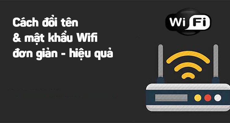thay đổi tên wifi viettel