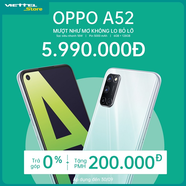 OPPO A52 mở bán tại Viettel Store với giá chỉ 5.990.000 đồng đi kèm ưu đãi hấp dẫn