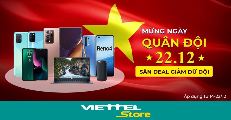 Mừng ngày Quân đội 22/12 - Săn deal giảm dữ dội