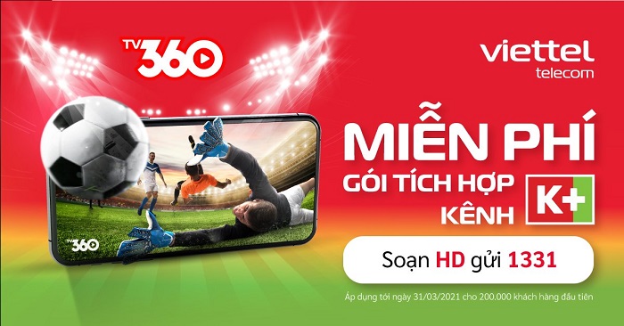 Viettel tặng miễn phí gói tích hợp K+ trên di động