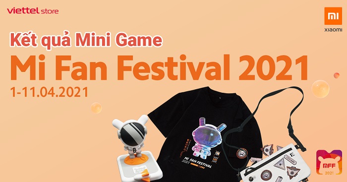 Minigame: Mi Fan Festival 2021 - Khai phá tiềm năng