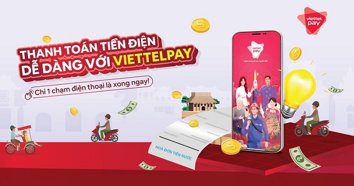 Thanh toán điện nước Online siêu nhanh qua ứng dụng Viettel Pay
