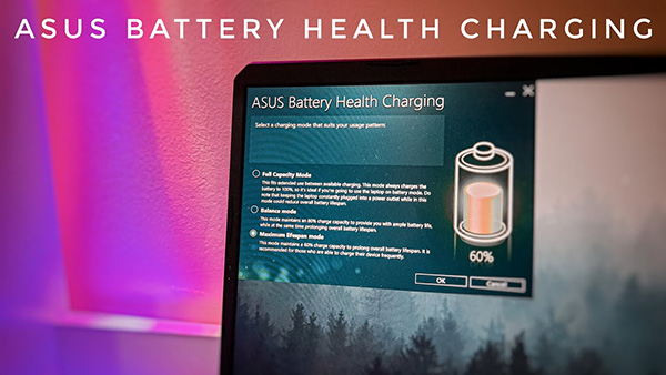 Phần mềm ngắt sạc pin laptop Asus Battery Health Charging
