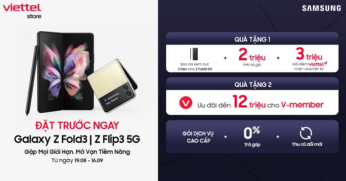 Galaxy Z Fold3 5G & Z Flip3 5G đã có giá bán chính thức cùng chương trình đặt trước hấp dẫn tại Viettel Store