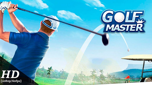 Golf Master 3D trang bị đồ họa cao cấp, mô phỏng chân thực 
