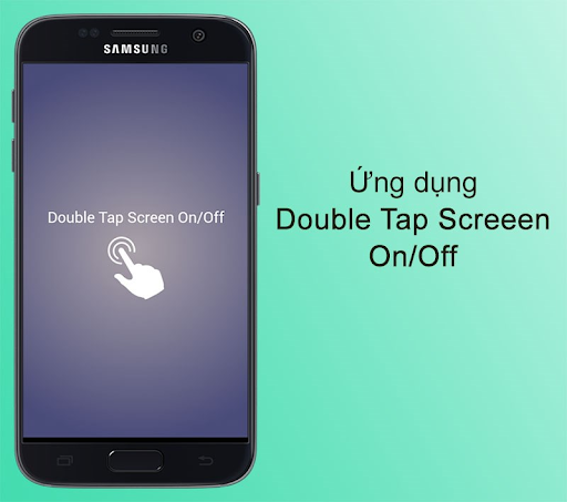 khóa màn hình Samsung chỉ với 2 lần chạm màn hình chủ khi cài đặt Double Tap Screen On/ Off