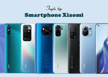 Top 7 mẫu điện thoại Xiaomi tốt nhất phân khúc cao cấp