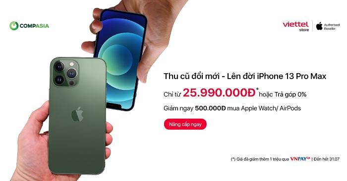 Thu cũ đổi mới lên đời iPhone 13 Pro Max giá chỉ từ 25.990.000đ