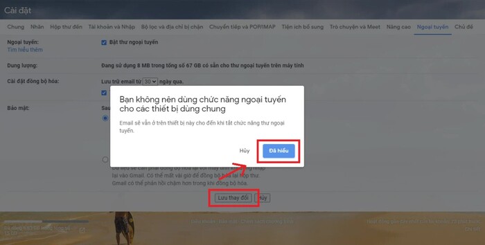 Bấm Lưu thay đổi và chọn Đã hiểu