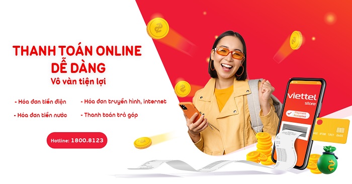 Thanh toán online dễ dàng – Vô vàn tiện lợi cùng Viettel Store