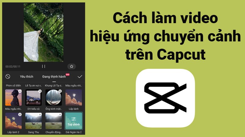 Cách Thêm Hiệu Ứng Chuyển Cảnh Capcut Vào Video Đơn Giản