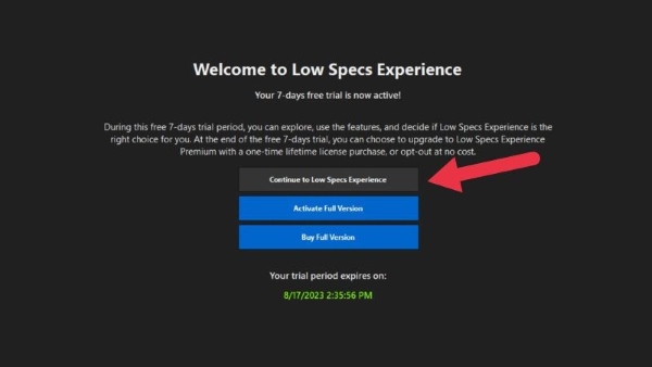 Bấm Continue to Low Specs Experience