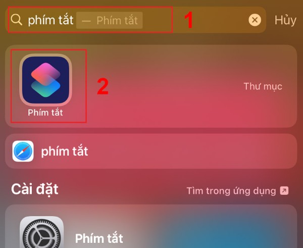 Mở ứng dụng “Shortcuts” hoặc “Phím tắt”