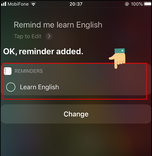 Siri sẽ hỏi bạn muốn thêm lời nhắc nào