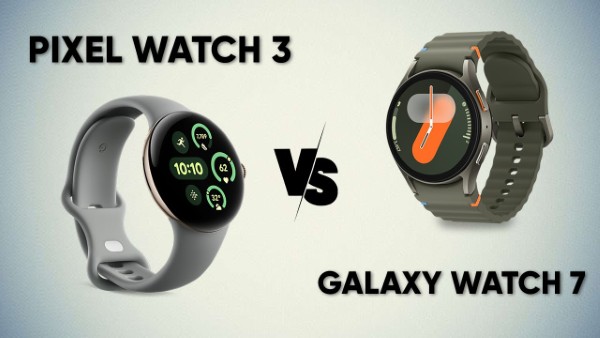 Nên mua Pixel Watch 3 hay Galaxy Watch 7?