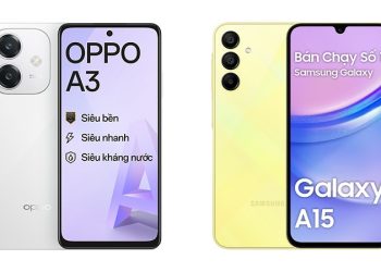 So sánh OPPO A3 và Samsung Galaxy A15: Sự khác biệt là gì?