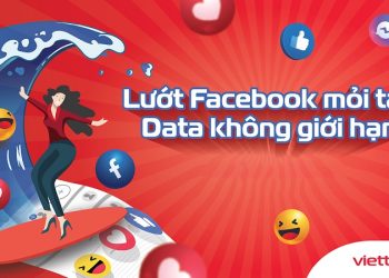 Khám phá các gói cước mạng xã hội Viettel - Mở tiệc data thả ga - Không lo về giá