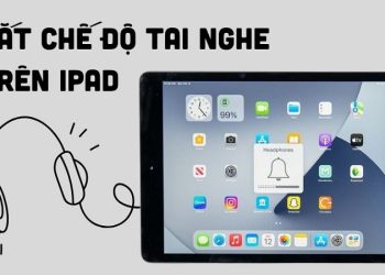 Bật mí cách tắt chế độ tai nghe trên iPad chỉ bằng một thao tác