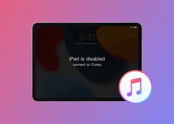 Nguyên nhân và cách khắc phục iPad bị vô hiệu hóa kết nối iTunes