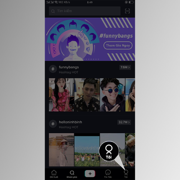 Mở ứng dụng TikTok trên điện thoại và chọn mục "Tôi"