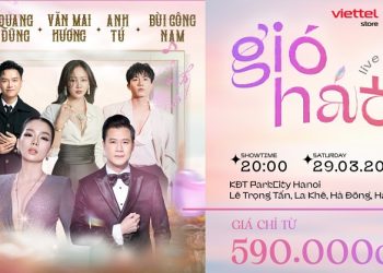 Viettel Store triển khai bán vé liveshow ca nhạc tại tất cả các siêu thị trên hệ thống và online