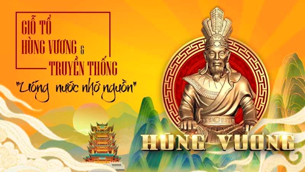 Giỗ Tổ Hùng Vương bắt nguồn từ truyền thuyết về các Vua Hùng