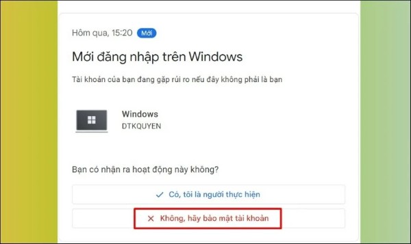 Nếu phát hiện đăng nhập đáng ngờ, nhấn vào hoạt động đó và chọn Không