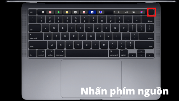 Nhấn vào phím nguồn ở góc trên bên phải bàn phím