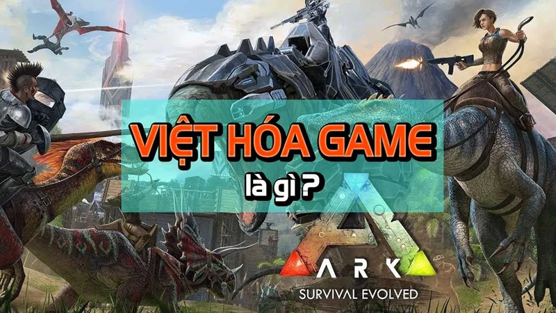 Game Việt Hóa là các trò chơi điện tử nước ngoài đã được dịch sang tiếng Việt