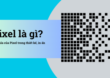 Pixel là gì? Tìm hiểu khái niệm cốt lõi trong thế giới hình ảnh kỹ thuật số