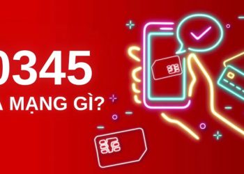 0345 là mạng gì? Giải mã ý nghĩa và những điều thú vị về đầu số 0345