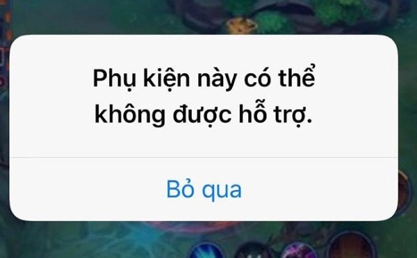 Xử lý lỗi "Phụ kiện không được hỗ trợ"