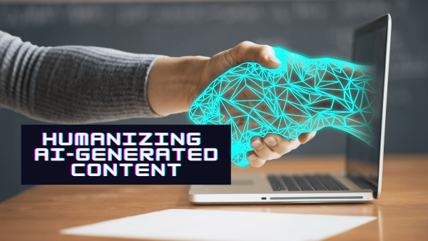 Humanize AI giúp nâng cấp toàn diện, giữ nguyên giá trị thông tin và thêm cảm xúc