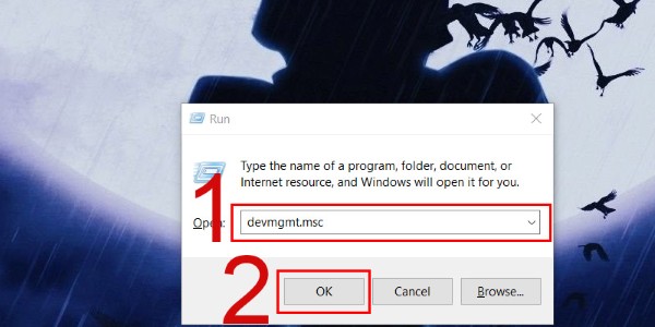 Nhập devmgmt.msc