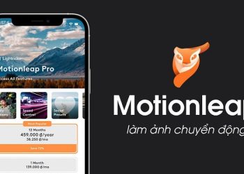 Motionleap – Ứng dụng tạo ảnh động đỉnh cao cho người dùng di động