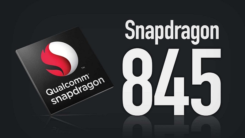 Snapdragon 845 của Qualcomm được giới thiệu vào cuối năm 2017