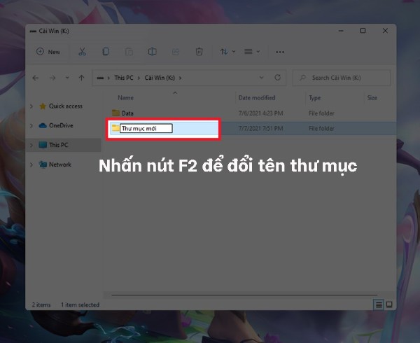 Nhấn F2 để đặt tên mới cho thư mục