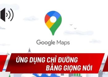 TOP phần mềm chỉ đường có giọng nói tiếng Việt phổ biến nhất