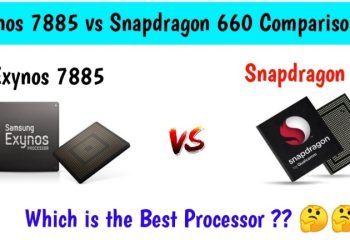 So sánh chip Exynos 7885 và Snapdragon 660 | Chip nào tốt hơn
