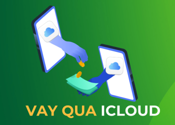 Vay tiền qua iCloud: Giải pháp tài chính tiện lợi hay 'cái bẫy' đầy rủi ro?