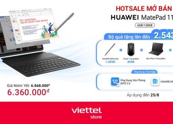 Hotsale mở bán Huawei MatePad 11.5 6GB/128GB nhận bộ quà tặng trị giá lên đến 2.543.000đ