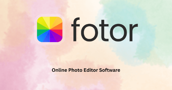 Phần mềm chỉnh sửa ảnh và thiết kế logo đẹp Fotor